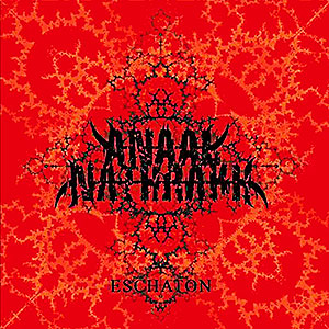 ANAAL NATHRAKH - Eschaton