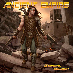 ANCIENT EMPIRE - Eternal Soldier