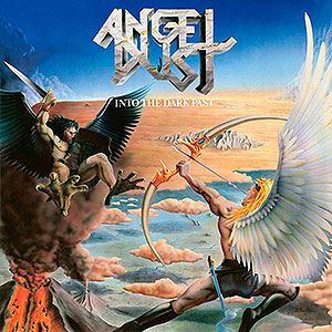 ANGEL DUST - Into the Dark Past