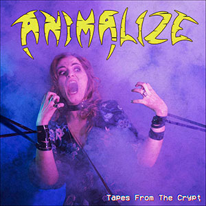 ANIMALIZE - tapes