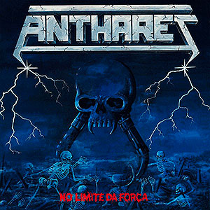 ANTHARES - No Limite da Fora