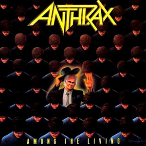 ANTHRAX - Among the Living