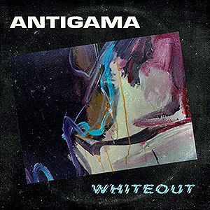 ANTIGAMA - Whiteout