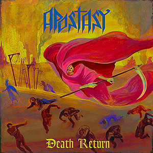 APOSTASY - Death Return