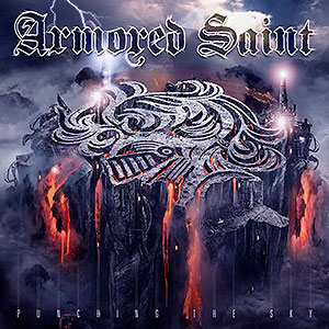 ARMORED SAINT - Punching the Sky