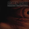 ASHEN LIGHT - Real'naya Zhizn' - Zhizn' Zdes'!