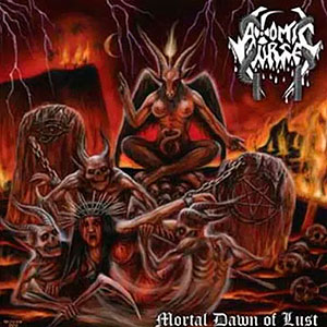 ATOMIC CURSE - Mortal Dawn of Lust