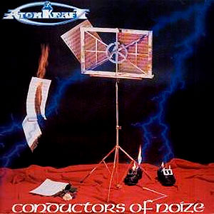 ATOMKRAFT - Conductors of Noize