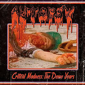 AUTOPSY - Critical Madness: The Demo Years