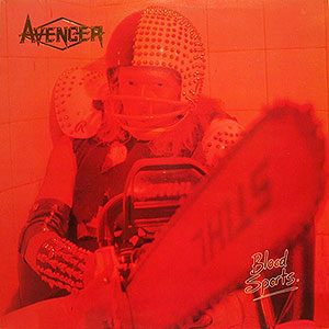 AVENGER (uk) - Blood Sports