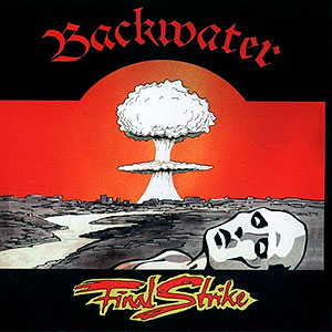 BACKWATER - Final Strike