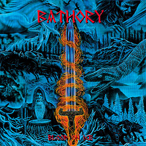 BATHORY - Blood on Ice