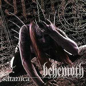 BEHEMOTH - Satanica