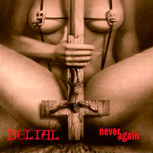 BELIAL (fin) - Never Again