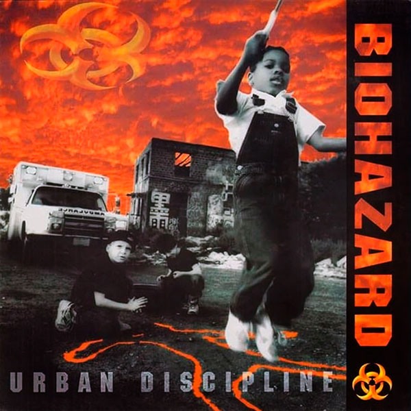 BIOHAZARD - Urban Discipline