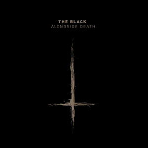 BLACK, THE - Alongside Death