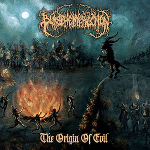 BLASPHEMERECTION - The Origin of Evil