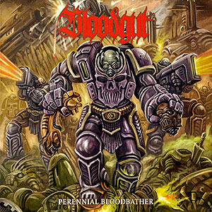 BLOODGUT - Perennial Bloodbather