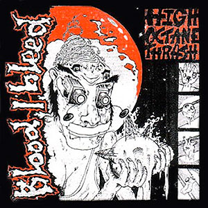 BLOOD I BLEED - High Octane Thrash