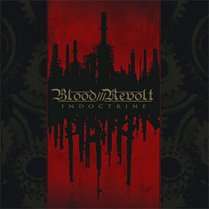 BLOOD REVOLT - Indoctrine