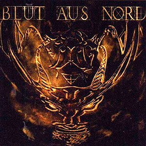 BLUT AUS NORD - The Mystical Beast of Rebellion