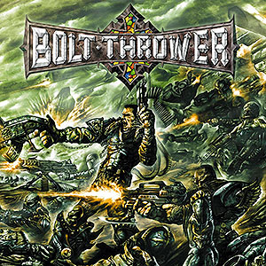 BOLT THROWER - Honour Valour Pride