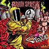 BRAIN SPASM - Toxic Monstrosities