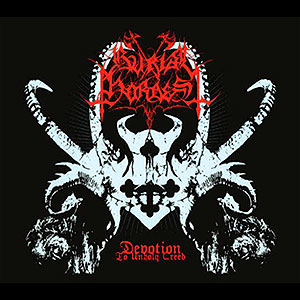 BURIAL HORDES - Devotion to Unholy Creed