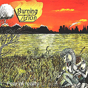 BURNING VISION - Fear of Reality