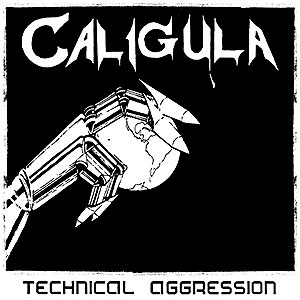 CALIGULA - Technical Aggression