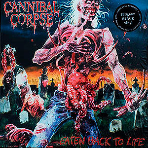 CANNIBAL CORPSE - Eaten Back to Life