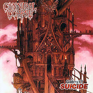 CANNIBAL CORPSE - Gallery of Suicide