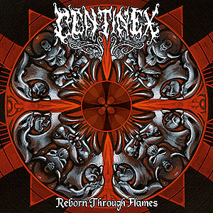 CENTINEX - Reborn Through Flames