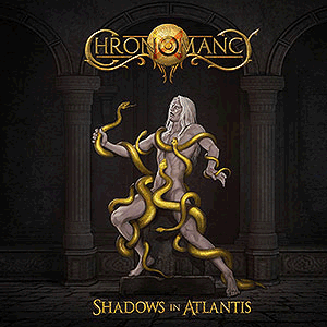 CHRONOMANCY - [black] Shadows in Atlantis