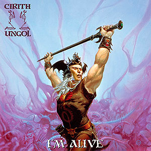 CIRITH UNGOL - I'm Alive