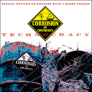 CORROSION OF CONFORMITY - Technocracy