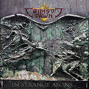 CRIMSON DAWN - In Strange Aeons...