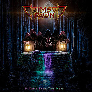 CRIMSON DAWN - It Came from the Stars