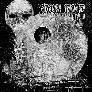 CROSS FADE - Return to Planet Hell (1992-1994)