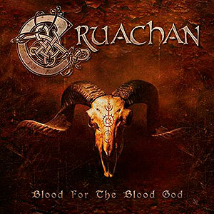 CRUACHAN - Blood for the Blood God