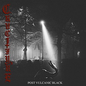 CRUCIFYRE - Post Vulcanic Black