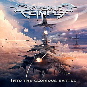 CRYONIC TEMPLE - Into the Glorious Battle