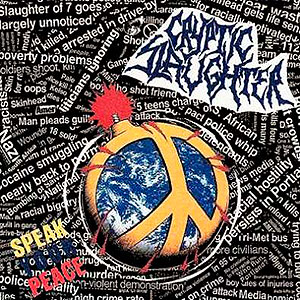 CRYPTIC SLAUGHTER - Speak Your Peace