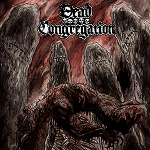 DEAD CONGREGATION - Graves of the Archangels