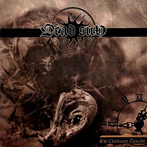 DEAD SUN - The Clockwise Charade