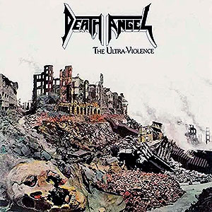 DEATH ANGEL - The Ultra-Violence