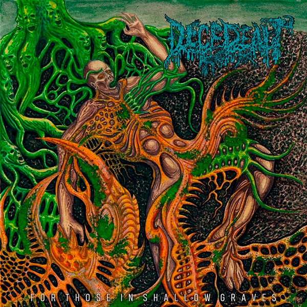 DECEDENT - For Those in Shallow Graves