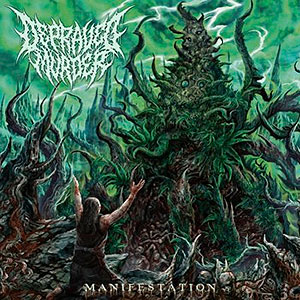 DEPRAVED MURDER - Manifestation