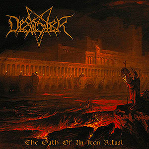 DESASTER - The Oath of an Iron Ritual