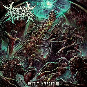 DESECRATE THE FAITH - Unholy Infestation